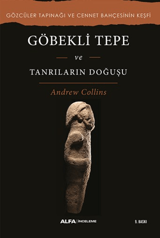 Göbekli Tepe - Tanrıların Doğuşu