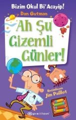 Bizim Okul Bi Acayip! 13 - Ah Şu Gizemli Günler