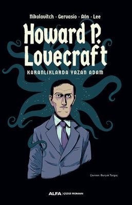 Howard P. Lovecraft - Karanlıklarda Yazan Adam