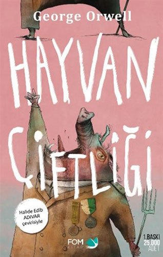 Hayvan Çiftliği (Ciltli) - Halide Edip Adıvar Çevirisiyle