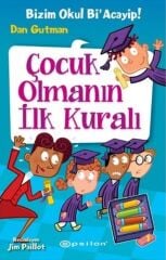 Bizim Okul Bi' Acayip! 12 - Çocuk Olmanın İlk Kuralı
