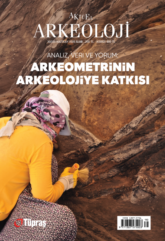 Aktüel Arkeoloji Dergisi Sayı:110, Mayıs-Haziran 2026