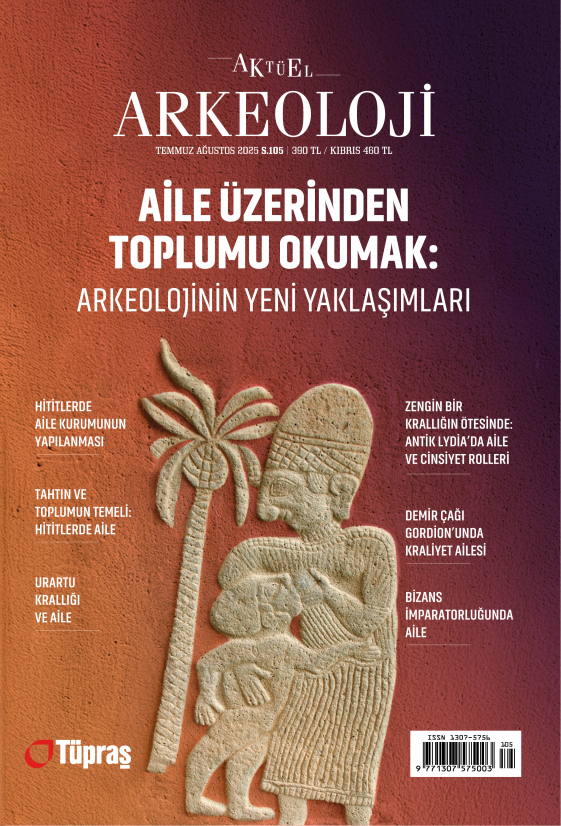 Aktüel Arkeoloji Dergisi Sayı:105, Temmuz-Ağustos 2025