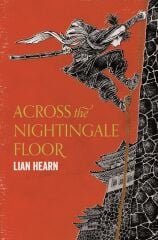 Across the Nightingale Floor, Tales of the Otori 1
