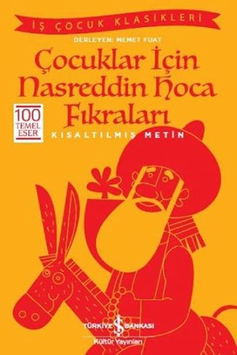 Çocuklar için Nasreddin Hoca Fıkraları – Kısaltılmış Metin