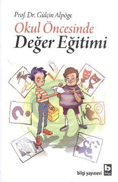 Okul Öncesinde Değer Eğitimi