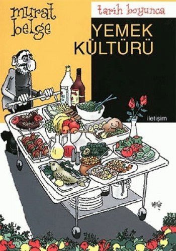 Tarih Boyunca Yemek Kültürü