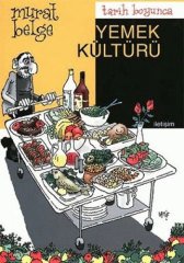 Tarih Boyunca Yemek Kültürü