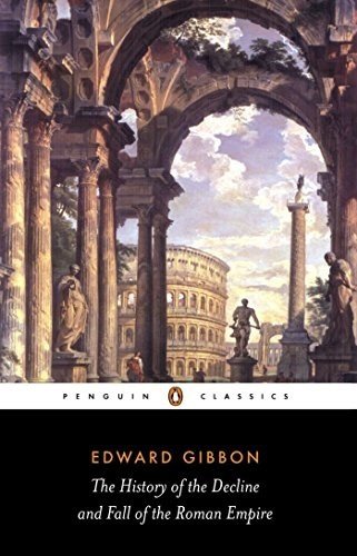 History of the Decline & Fall of the Roman Empire