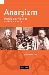 Anarşizm - Doğu ve Batı Arasında Tarihsel Bir Bakış
