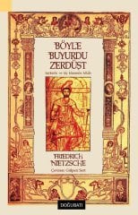 Böyle Buyurdu Zerdüşt - Herkesin ve Hiçkimsenin Kitabı