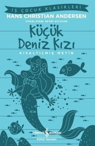 Küçük Deniz Kızı – Kısaltılmış Metin