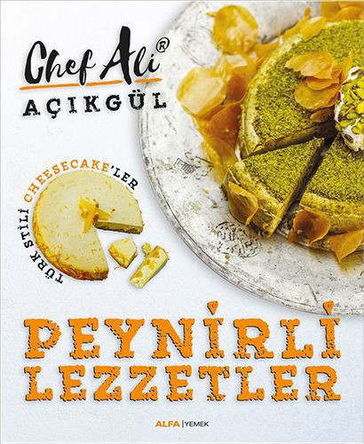 Peynirli Lezzetler - Türk Stili Cheesecake’ler