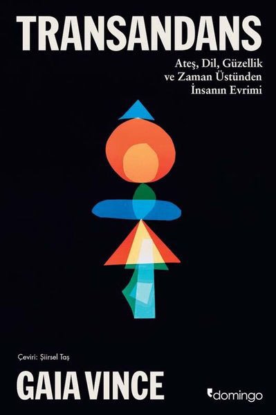 Transandans - Ateş, Dil, Güzellik ve Zaman Üstünden İnsanın Evrimi