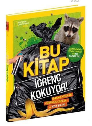 Bu Kitap İğrenç Kokuyor! , National Geographic Kids