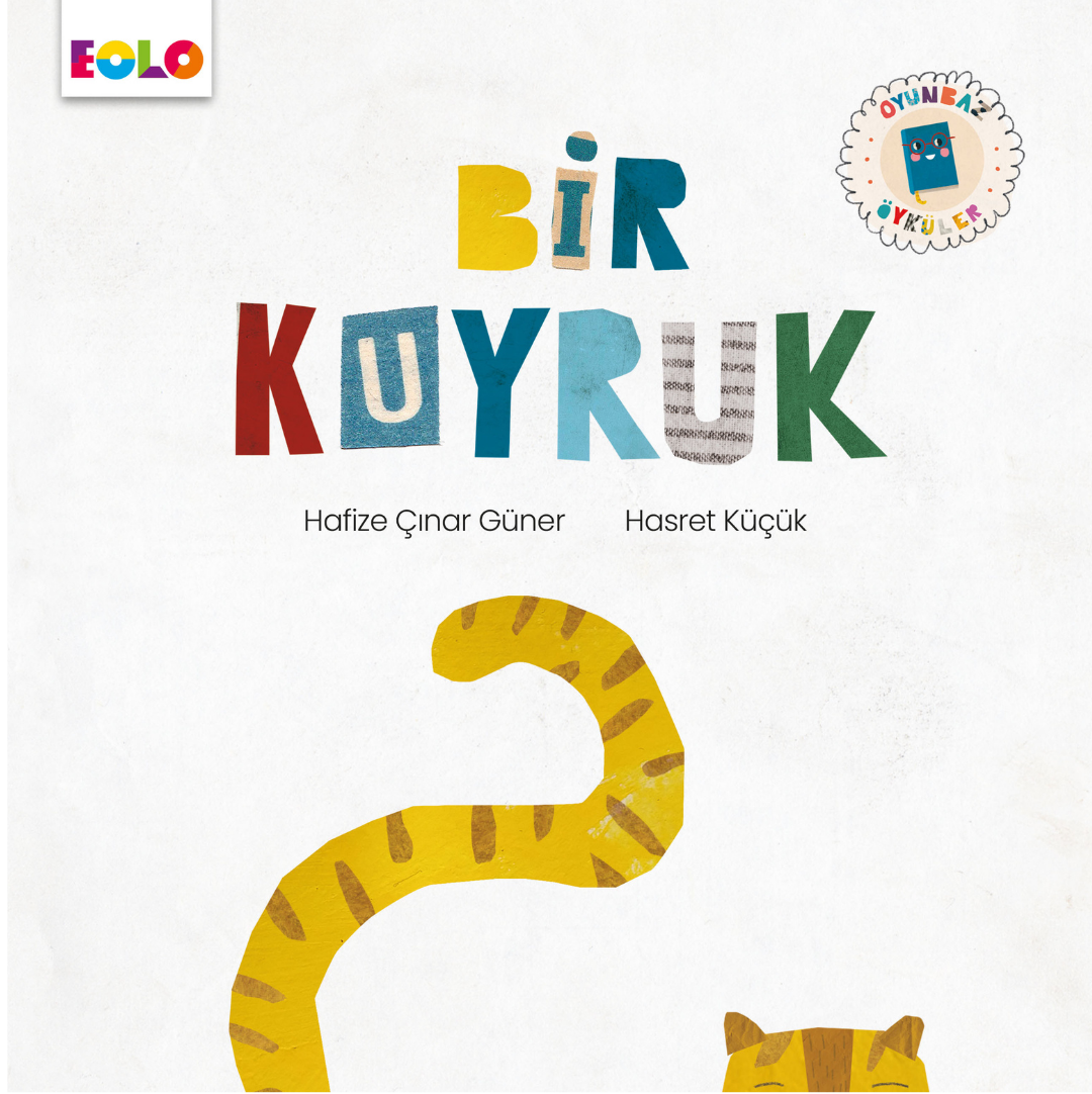 Bir Kuyruk - Oyunbaz Öyküler