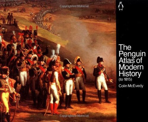 Penguin Atlas of Modern History: To 1815
