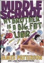 My Brother is a Big, Fat Liar, Middle School 3