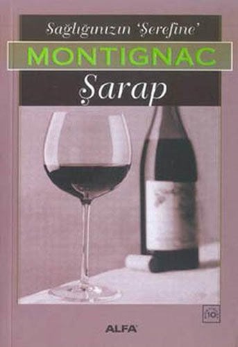 Sağlığınızın 'Şerefine' Şarap