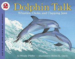 Dolphin Talk: Whistles, Clicks, and Clapping Jaws