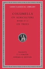 L 408 On Agriculture, Vol III, Books 10-12. On Trees