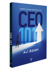 Liderlik Yolunda İlerleyenler İcin Ceo 101