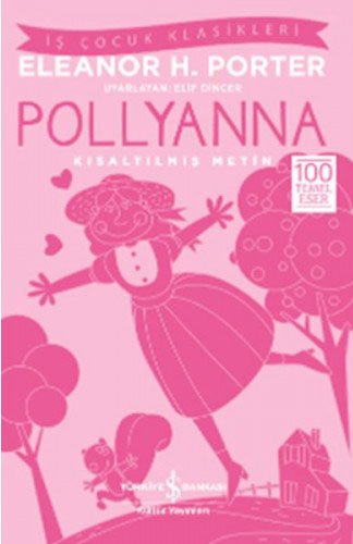 Pollyanna - Kısaltılmış Metin