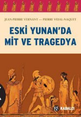 Eski Yunan’da Mit ve Tragedya