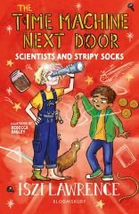 Scientists and Stripy Socks, The Time Machine Next Door