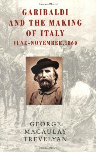 Garibaldi and the Making of Italy: June-November 1860