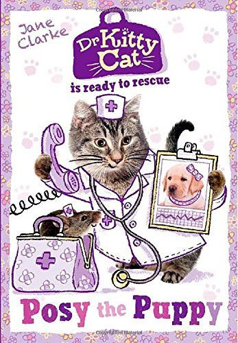 Dr KittyCat is Ready to Rescue: Posy the Puppy