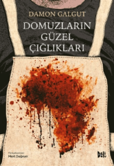 Domuzların Güzel Çığlıkları