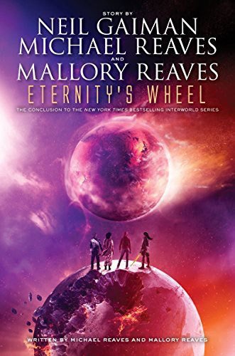 Eternity's Wheel, Interworld Trilogy 3