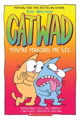 You're Making Me Six: Catwad 6