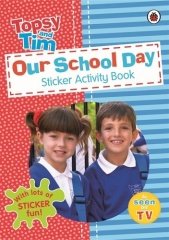 Our School Day: A Ladybird Topsy and Tim Sticker Activity Book