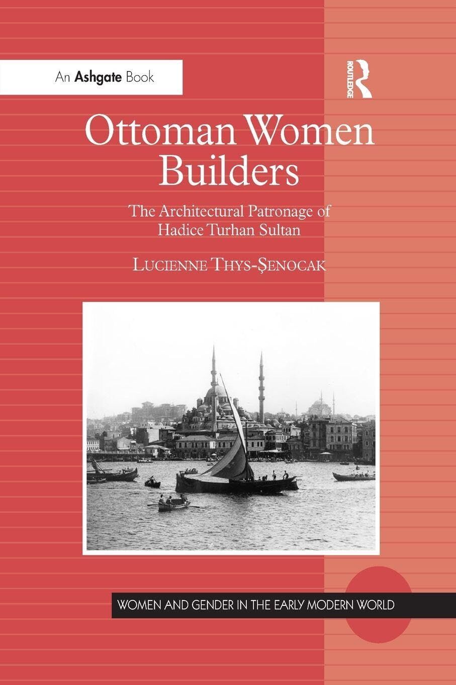 Ottoman Women Builders