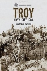 Troy: Myth, City, Icon