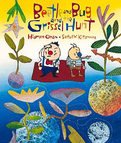 Beetle and Bug and the Grissel Hunt