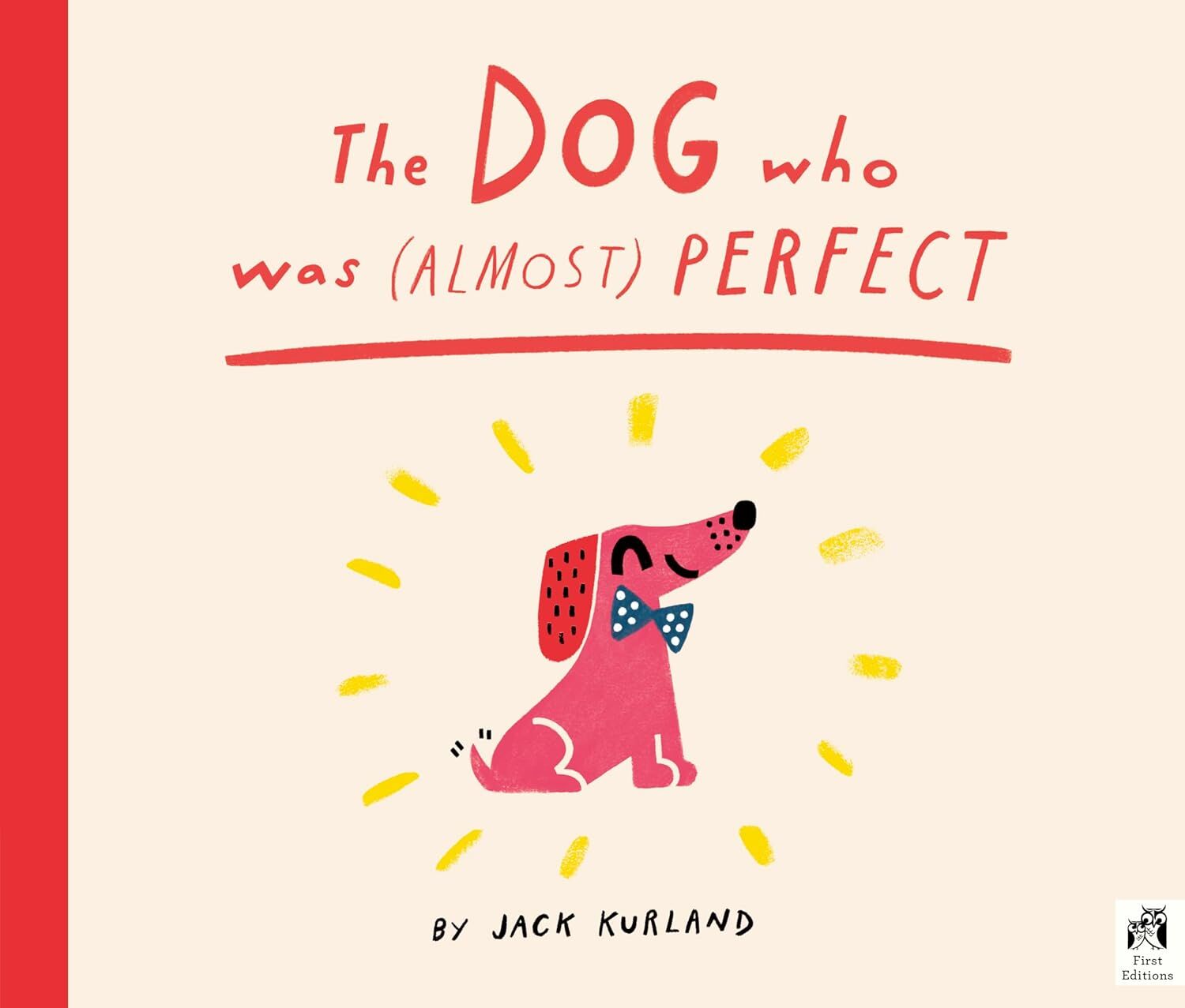 Dog Who Was (Almost) Perfect