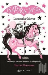 Isadora Moon 7 - Lunaparka Gidiyor