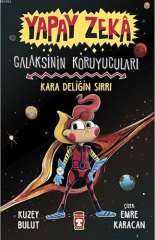 Yapay Zeka - Galaksinin Koruyucuları, Kara Deliğin