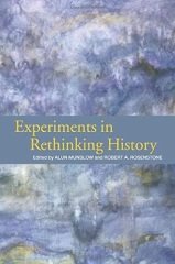 Experiments in Rethinking History