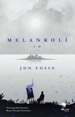 Melankoli I - II