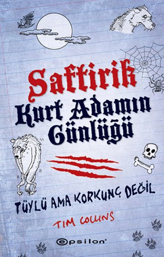 Saftirik Kurt Adamın Günlüğü - Tüylü Ama Korkunç Değil
