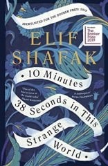 10 Minutes 38 Seconds in this Strange World