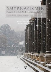 Smyrna-İzmir Kazı ve Araştırmaları III