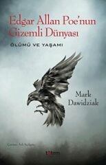 Edgar Allan Poe'nun Gizemli Dünyası - Ölümü ve Yaşamı