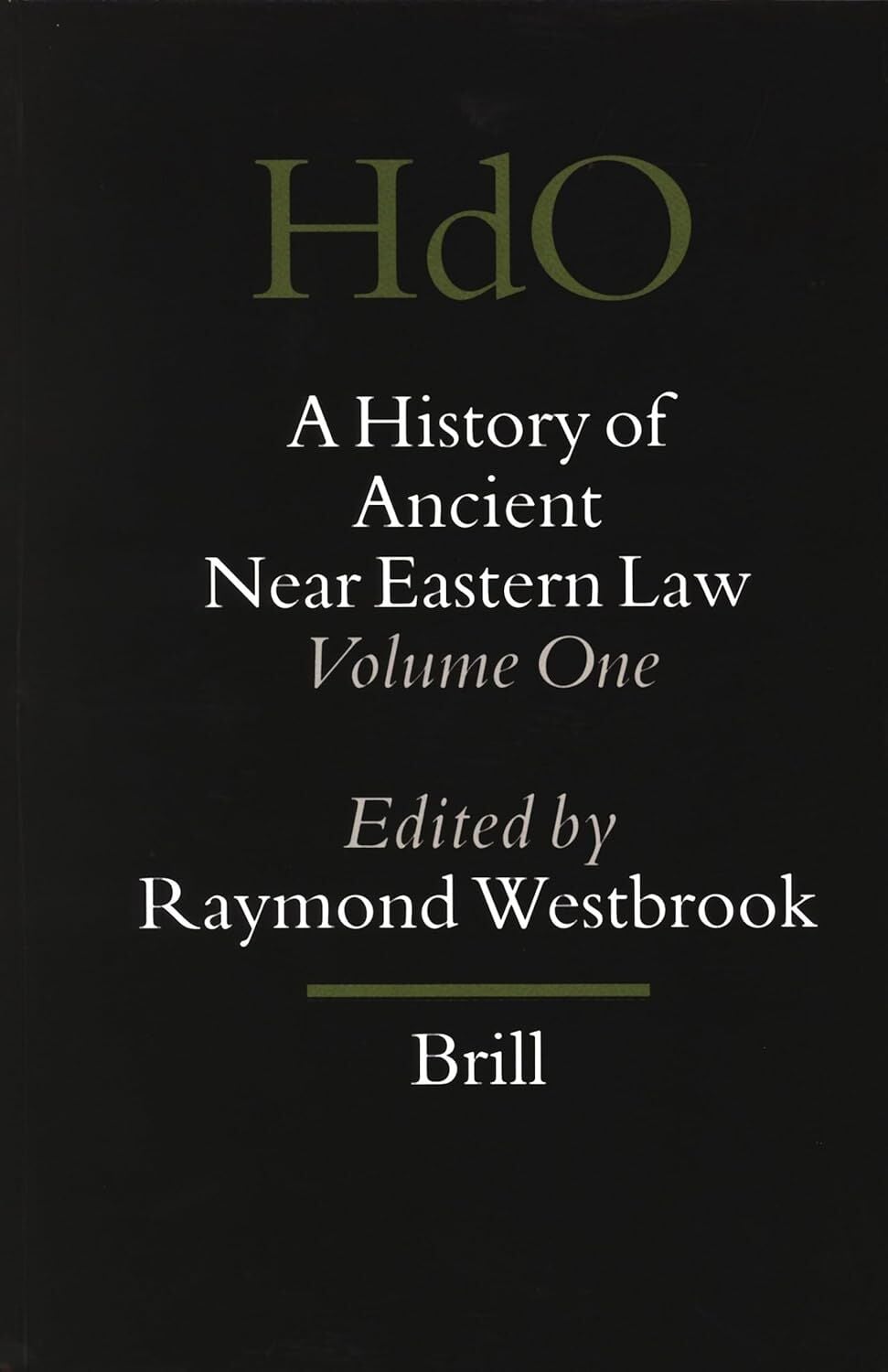 History of Ancient Near Eastern Law (2 vols)