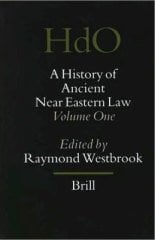 History of Ancient Near Eastern Law (2 vols): Volumes 1 and 2