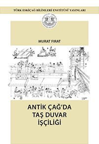 Antik Çağ'da Taş Duvar İşçiliği